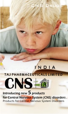 Introducing new CNS Drugs for Treating Psychiatric and neurological disorders Taj Pharmaceuticals Limited, India is dedicated to the development of pharmaceuticals new drugs for the treatment of diseases of the Central Nervous System. 