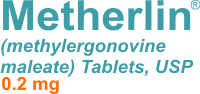 Metherlin Tablets (methylergonovine maleate)