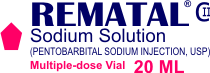 REMATAL CII Sodium Solution, (pentobarbital sodium injection, USP)
